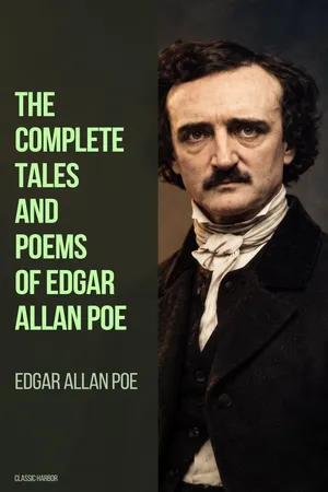 The Complete Tales and Poems of Edgar Allan Poe