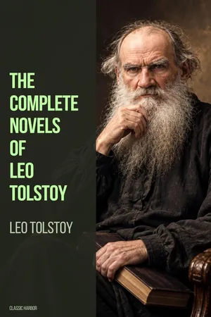 The Complete Novels of Leo Tolstoy