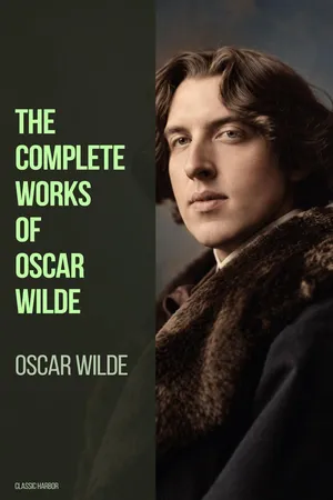 The Complete Works of Oscar Wilde