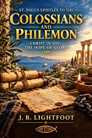 St. Paul's Epistles to the Colossians and Philemon