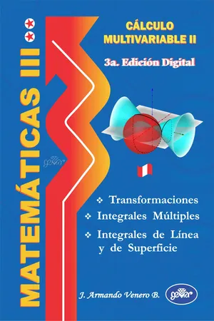 MATEMÁTICAS III (Cálculo Multivariable II), 3a.Edición