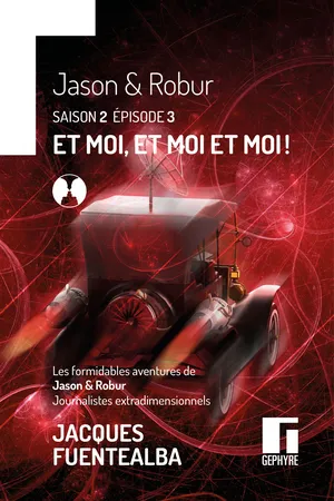 Jason & Robur : Et moi, et moi et moi !