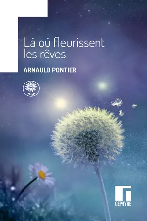 Là où fleurissent les rêves