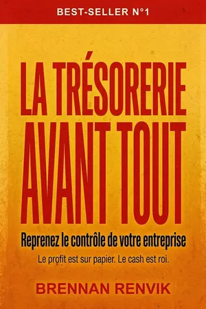 La trésorerie avant tout