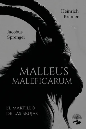 Malleus Maleficarum (El martillo de las brujas)