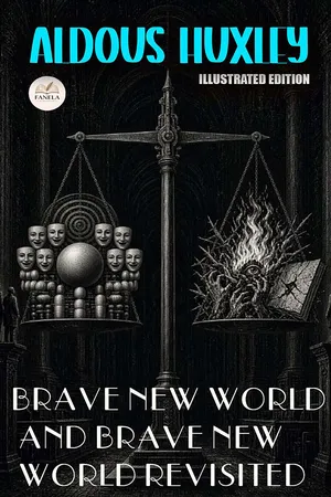 Brave New World and Brave New World Revisited. Illustrated Edition
