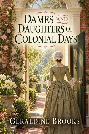 Dames and Daughters of Colonial Days