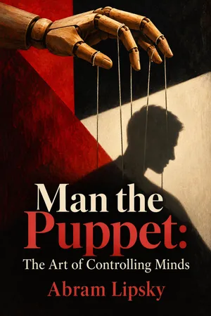 Man The Puppet: The Art of Controlling Minds