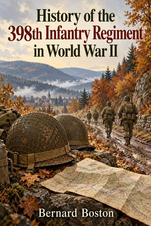 History Of The 398th Infantry Regiment In World War II
