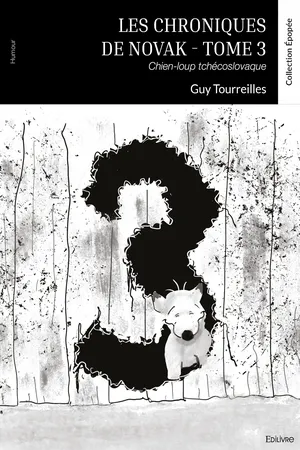 Les Chroniques de Novak - Tome 3