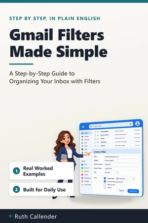 Gmail Filters Made Simple