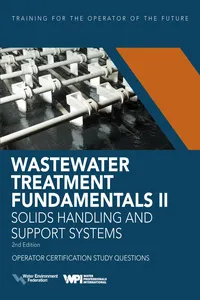 Wastewater Treatment Fundamentals II-- Solids Handling and Support Systems Operator Certification Study Questions_cover