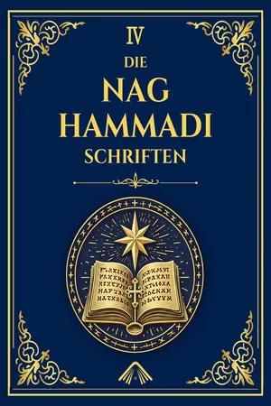 Die verlorenen Schriften von Nag Hammadi - Bibliothek von Alexandria-Ausgabe