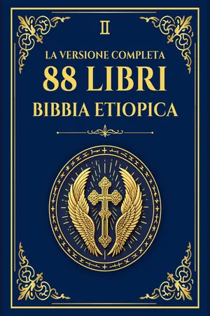 La Bibbia etiopica completa in 88 libri - Edizione Biblioteca di Alessandria