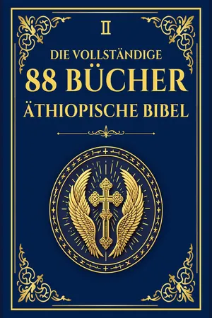 Die vollständige 88-Bücher-Bibel Äthiopiens - Bibliothek von Alexandria-Edition
