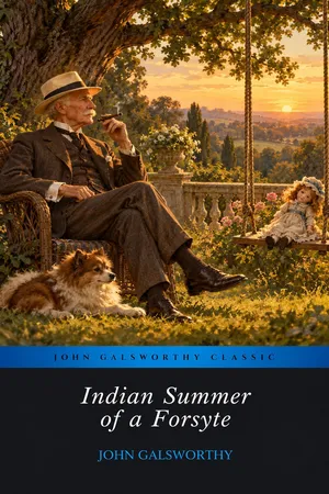 Indian Summer of a Forsyte