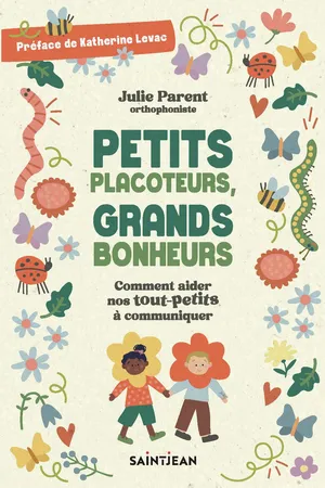 Petits placoteurs, grands bonheurs