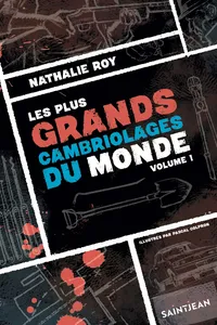 Les plus grands cambriolages du monde, volume 1_cover