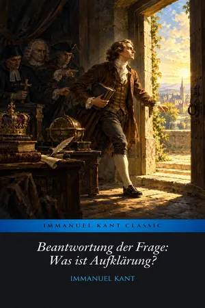 Beantwortung der Frage: Was ist Aufklärung?