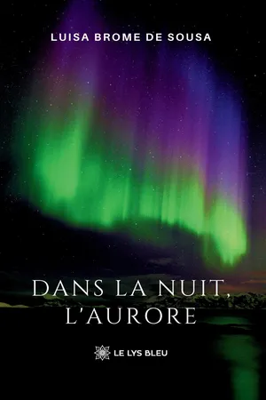 Dans la nuit, l’aurore