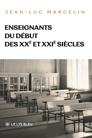 Enseignants du début des XXe et XXIe siècles