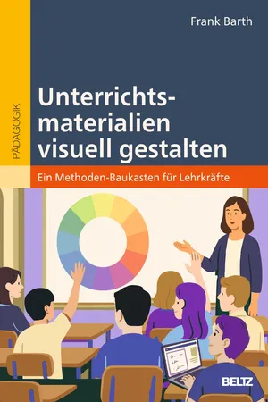 Unterrichtsmaterialien visuell gestalten