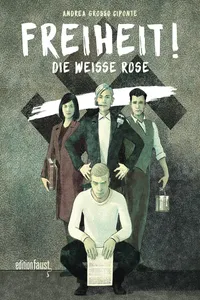 Freiheit! Die Weiße Rose_cover