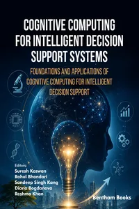 Cognitive Computing for Intelligent Decision Support Systems: Foundations and Applications of Cognitive Computing for Intelligent Decision Support_cover