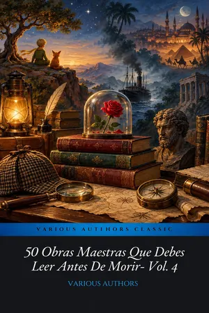 50 Obras Maestras Que Debes Leer Antes De Morir- Vol. 4