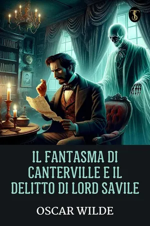 Il fantasma di Canterville e il delitto di Lord Savile