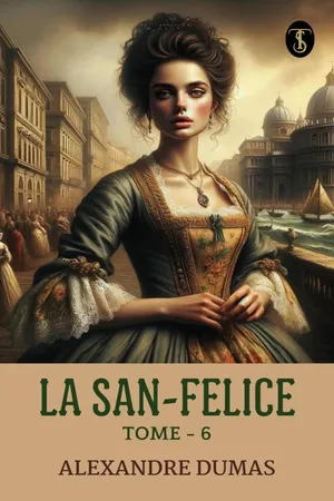 La San-Felice, Tome - 06