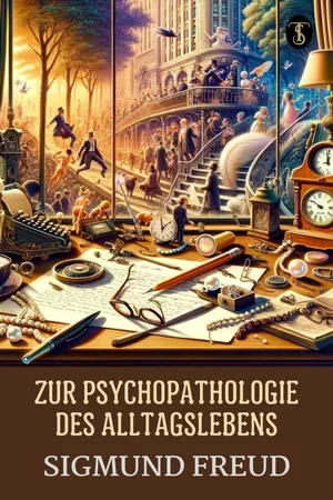 Zur Psychopathologie des Alltagslebens