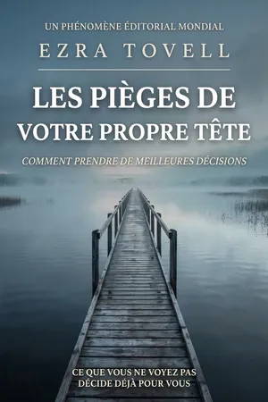 Les pièges de votre propre tête