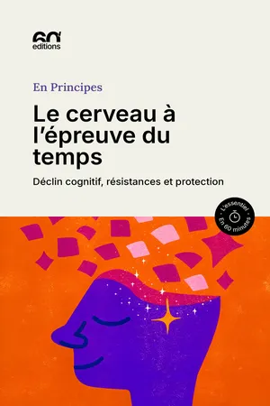 Le cerveau à l'épreuve du temps