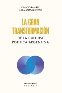 La gran transformacion de la cultura politica Argentina_cover