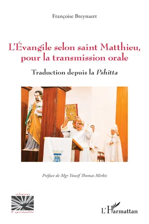 L’Évangile selon saint Matthieu, pour la transmission orale