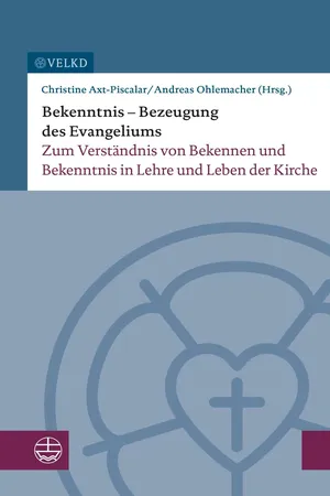 Bekenntnis – Bezeugung des Evangeliums