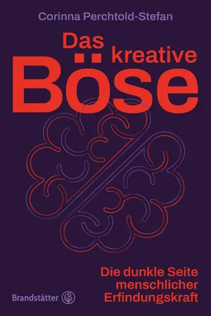 Das kreative Böse