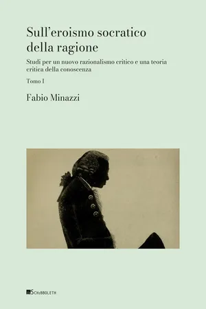 Sull’eroismo socratico della ragione Tomo I