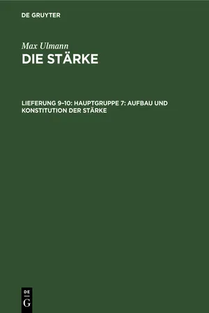 Hauptgruppe 7: Aufbau und Konstitution der Stärke