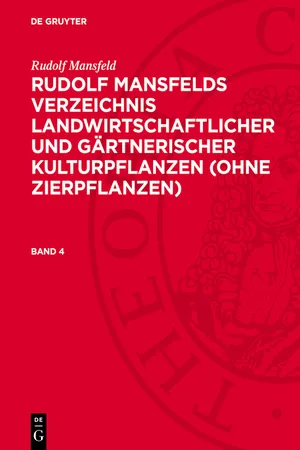 Rudolf Mansfeld: Rudolf Mansfelds Verzeichnis landwirtschaftlicher und gärtnerischer Kulturpflanzen (ohne Zierpflanzen)
