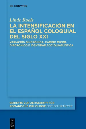 La intensificación en el español coloquial del siglo XXI