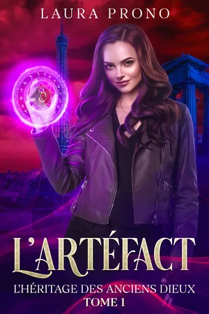 L'héritage des anciens dieux tome 1 - L'artéfact