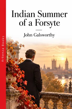 Indian Summer of a Forsyte
