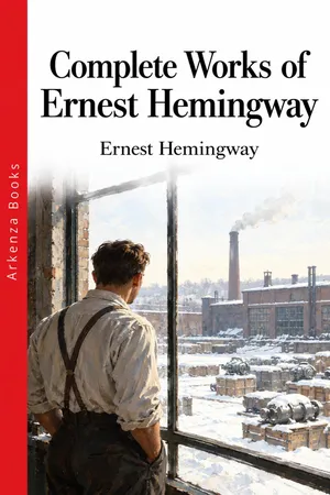 Complete Works of Ernest Hemingway