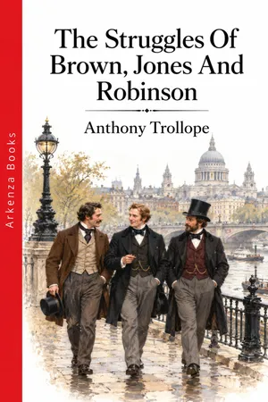 The Struggles Of Brown, Jones And Robinson
