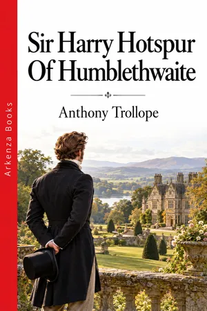 Sir Harry Hotspur Of Humblethwaite