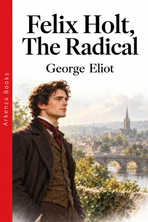Felix Holt, The Radical