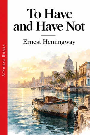 To Have and Have Not
