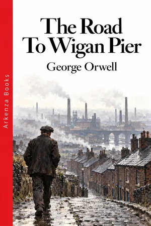 The Road To Wigan Pier